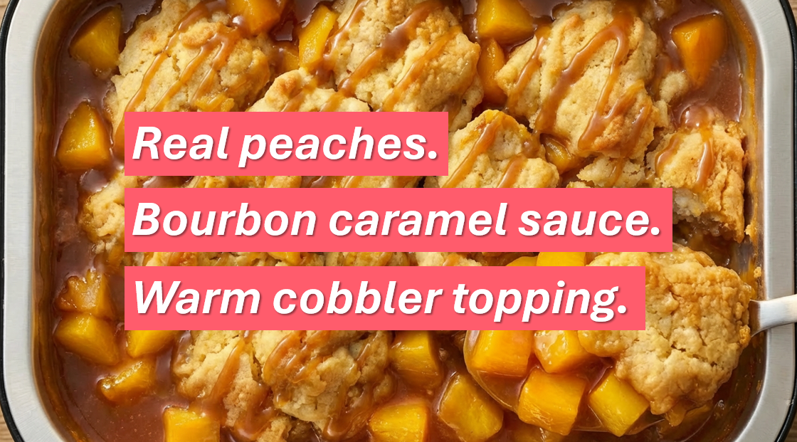 Bourbon Caramel Peach Cobbler